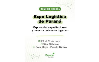 Paraná será sede de la primera Expo Logística con foco en innovación, capacitación y transformación productiva
